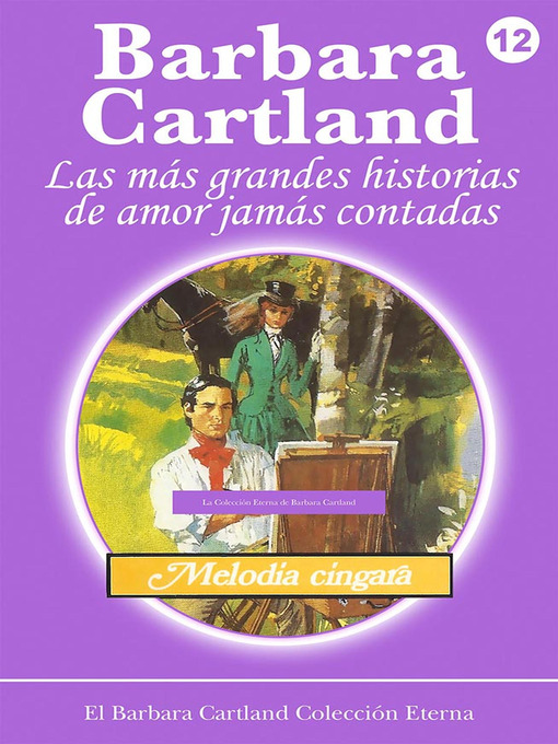 Title details for 12. Melodía Cíngara by Barbara Cartland - Available